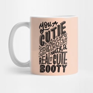 Cutie Patootie Mug